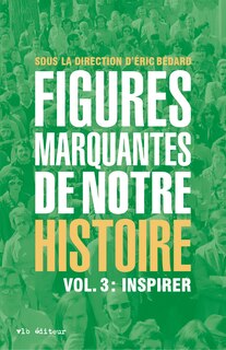 Couverture_figures marquantes de notre histoire volume 3