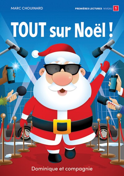 Front cover_Tout sur No&euml;l! : Niveau de lecture 1