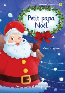 Petit papa Noël: Niveau de lecture 2