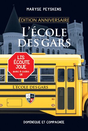 L' école des Gars: édition anniversaire