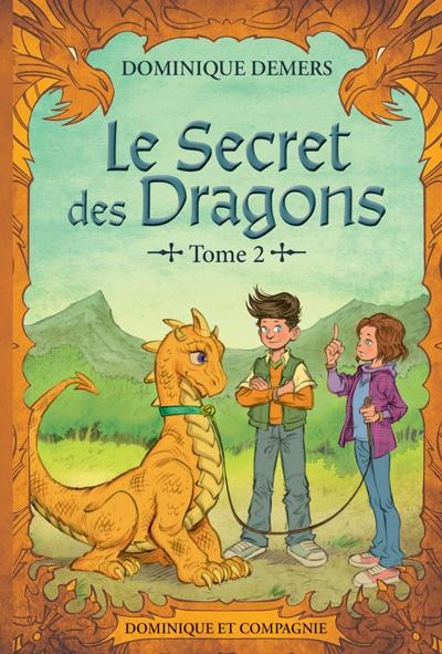 Couverture_Le secret des dragons tome 2 - Nouvelle édition en couleur