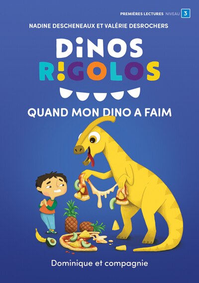 Quand mon dino a faim: Niveau de lecture 3