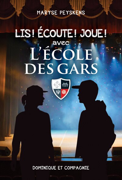 Couverture_Lis! Écoute! Joue! avec l’École des Gars
