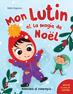 Couverture_Mon lutin et la magie de Noël