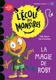 Front cover_L'École des monstres La magie de Roby