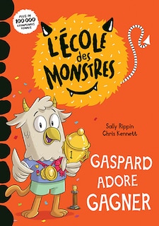 Couverture_L'&Eacute;cole des monstres, Gaspard adore gagner