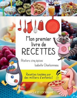 Couverture_Mon premier livre de recettes - nouvelle édition 2025