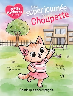 Couverture_Une super journ&eacute;e pour Choupette