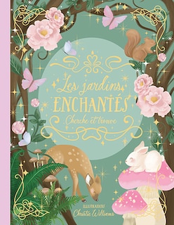 Couverture_Cherche et trouve, Les jardins enchant&eacute;s