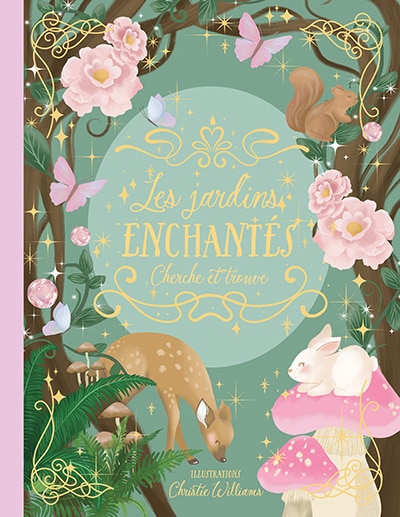 Couverture_Cherche et trouve, Les jardins enchant&eacute;s