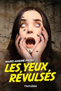 Couverture_LES Yeux révulsés