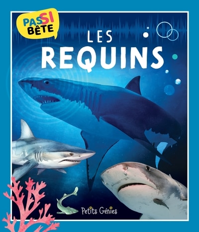 Front cover_Pas si bête LES REQUINS
