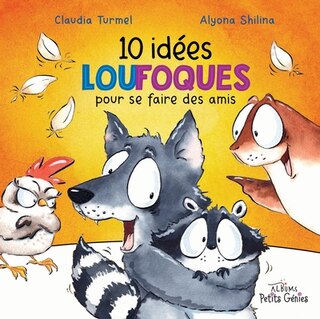 Front cover_10 idées loufoques pour se faire des amis
