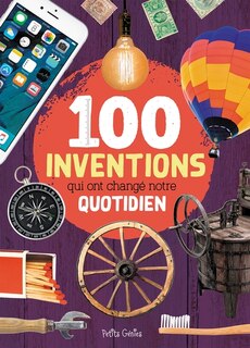 Couverture_100 inventions qui ont changé notre quotidien