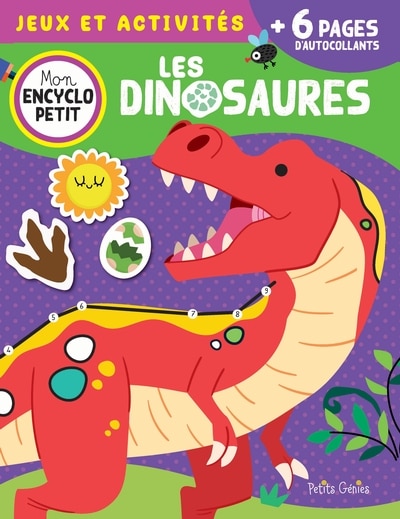 Couverture_Les dinosaures - Mon encyclopetit - Jeux et activit&eacute;s