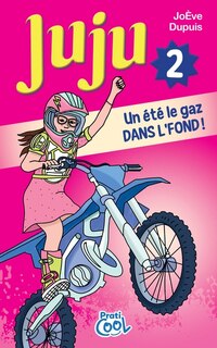 Couverture_JUJU -UN ETE LE GAZ DANS L'FOND