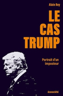 Couverture_LE Cas Trump