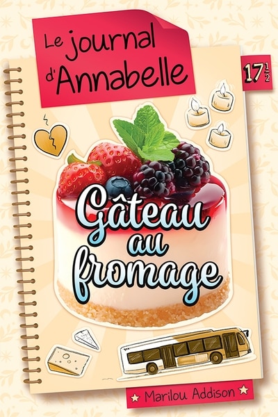 Couverture_le Journal d'Annabelle HS 17 1/2  Gâteau au fromage