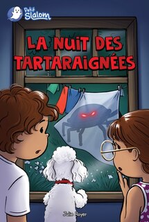 Couverture_La nuit des tartaraign&eacute;es