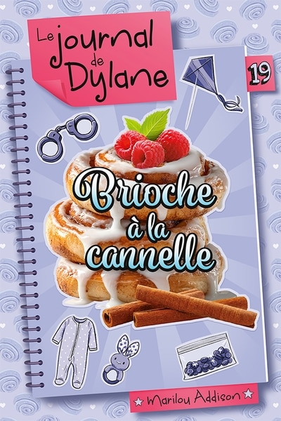 Couverture_Le journal de Dylane 19 : Brioche &agrave; la cannelle