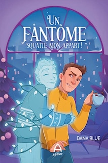 Couverture_Un fantôme squatte mon appart!