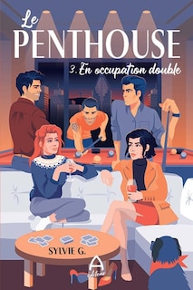 Front cover_Le Penthouse 03 : En double occupation