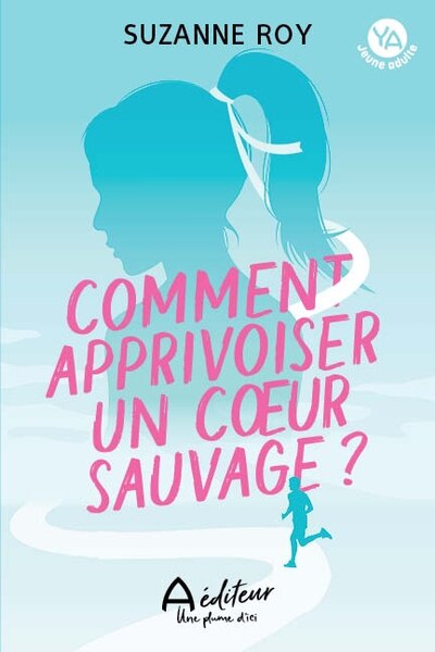 Couverture_Comment apprivoiser un coeur sauvage