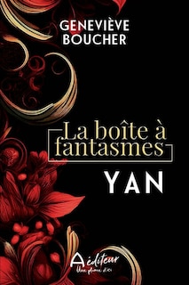 Couverture_La boîte à fantasmes - Yan