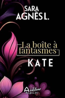 Front cover_La bo&icirc;te &agrave; fantasmes - Kate