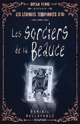 Les sorciers de la Beauce