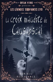 Front cover_La croix maudite de Causapscal