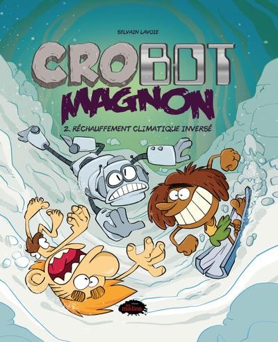 Front cover_Crobot-Magnon 02  Réchauffement climatique inversé