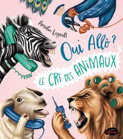 Front cover_Oui All&ocirc; ? - Le cri des animaux