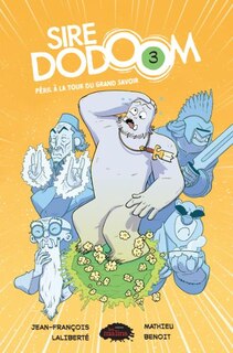 Front cover_Sire Dodoom 03 : Péril à la tour du grand savoir