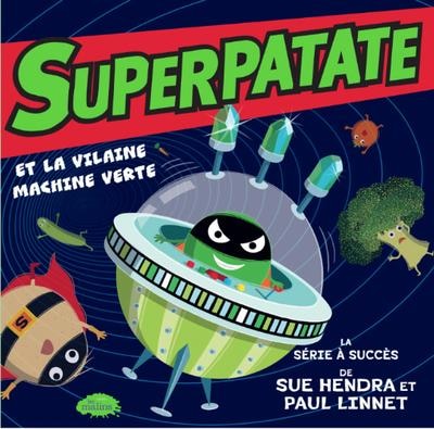 Couverture_Superpatate et la vilaine machine verte