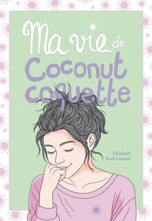 Couverture_Ma vie de - Coconut coquette