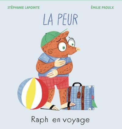 Couverture_Raph en voyage - La peur