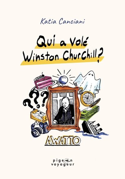 Front cover_Qui a volé Winston Churchill ?