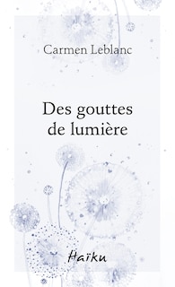 Front cover_Des gouttes de lumi&egrave;re