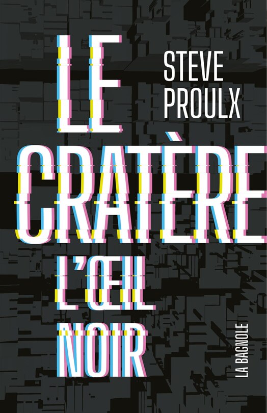 Couverture_LE CRATERE T03 - L'&OElig;IL NOIR