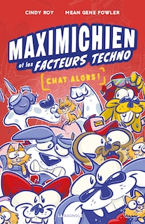 Couverture_Maximichien et les facteurs techno t03