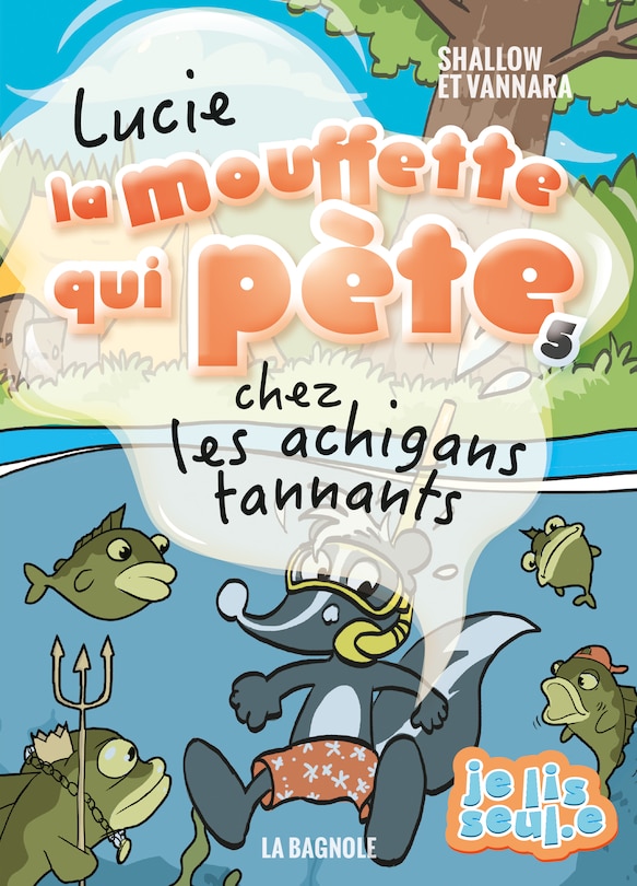 Couverture_Lucie la mouffette qui pete chez les achigans tannants