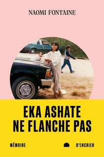 Couverture_EKA ASHATE - NE FLANCHE PAS