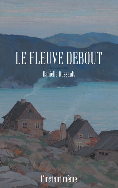 Front cover_Le fleuve debout