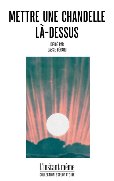 Couverture_Mettre une chandelle l&agrave;-dessus