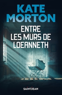 Front cover_Entre les murs de Loeanneth