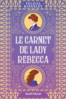 Couverture_Le carnet de Lady Rebecca
