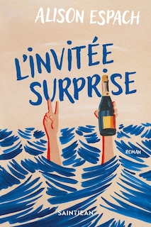 Couverture_L'invit&eacute;e surprise