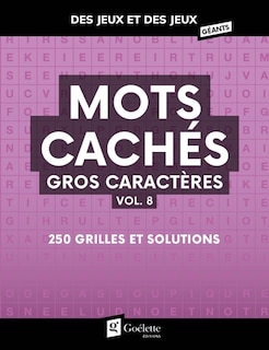 Front cover_Mots cachés gros caractères  vol. 8 : 250 grilles et solutions