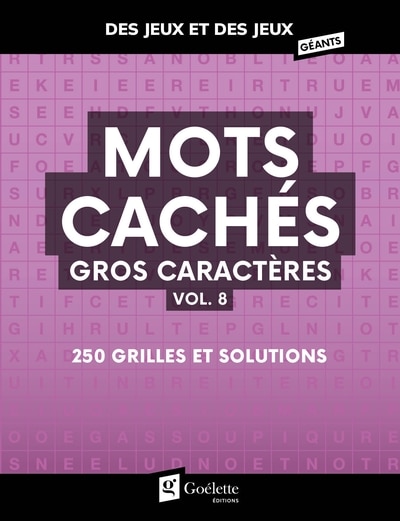 Front cover_Mots cachés gros caractères  vol. 8 : 250 grilles et solutions